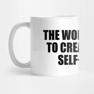 The worst enemy to creativity is self-doubt Mug